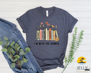 I'm With The Banned, Banned Books Shirt, Banned Books Sweatshirt, Unisex Super Soft Premium Graphic T-Shirt,Reading Shirt. Librarian Shirt